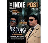 The Indie Post Magazine | Who's Clyde The Movie Photo Book | June 07, 2026 Issue Vol 1