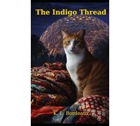 The Indigo Thread: A Cat Detective Cozy Mystery (Stitched in Secrets)