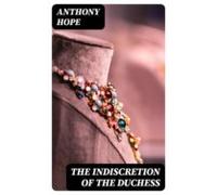 The Indiscretion Of The Duchess (ebook)