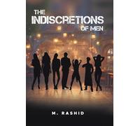 The Indiscretions of men