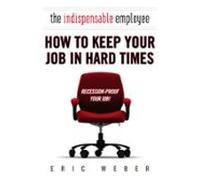 The Indispensable Employee (ebook)