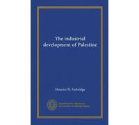 The industrial development of Palestine