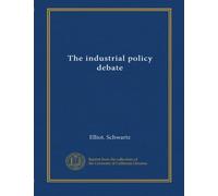 The industrial policy debate