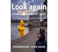 The Inevitability Art Method™: Foundation - Observe slowly
