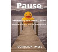 The Inevitability Art Method™: Foundation - Pause