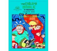 THE INFANT'S BIBLE PRESENTS:COLORING BOOK - OLD TESTAMENT: JUDGES -VOLUME 11 OF 49