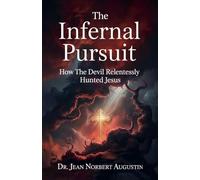 The Infernal Pursuit