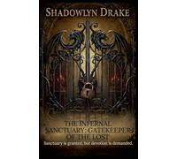 The Infernal Sanctuary: Gatekeeper of the Lost