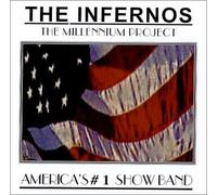The Infernos Band - The Millennium Project (US Import)