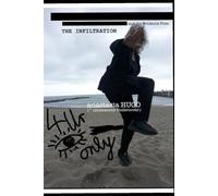 The Infiltration: and the Evidence Files