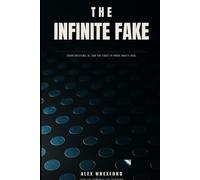 The Infinite Fake: Counterfeiting, AI, and the Fight to Prove What's Real: 1 (Alex Wrexford on Counterfeiting)