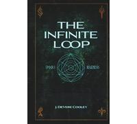 The Infinite Loop - Epoch I: ReGenesis