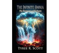 The Infinite Omnia: The Resonance of Rasheem