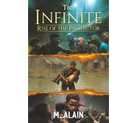 The Infinite: Rise of the Protector
