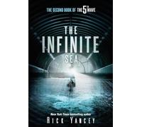 The Infinite Sea: The Second Book of the 5th Wave: 2