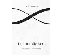 The Infinite Soul: Becoming Unstoppable