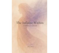 The Infinite Within: A Self-Discovery Journal