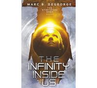 The Infinity Inside Us: 4 (The Stratford Saga)