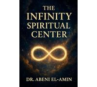 The Infinity Spiritual Center