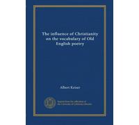 The influence of Christianity on the vocabulary of Old English poetry