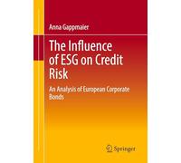 The Influence of ESG on Credit Risk: An Analysis of European Corporate Bonds