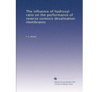 The influence of hydroxyl ratio on the performance of reverse osmosis desalination membranes