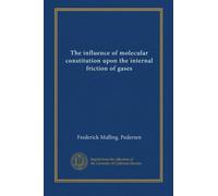 The influence of molecular constitution upon the internal friction of gases