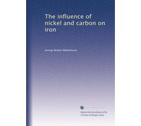 The influence of nickel and carbon on iron