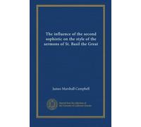 The influence of the second sophistic on the style of the sermons of St. Basil the Great