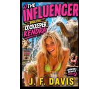 THE INFLUENCER: BOOK FIVE: ZOOKEEPER KENDRA