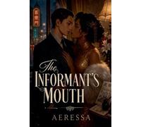 The Informant's Mouth