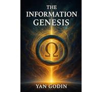 The Information Genesis of Existence: Reality Is Born Imagination