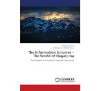 The Information Universe - The World of Nagarjuna: The Universe as a Quantal Computer Simulation