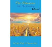 The Inheritance, After The Crossing Vol. 3