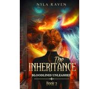 The Inheritance: Bloodlines Unleashed - Book 2