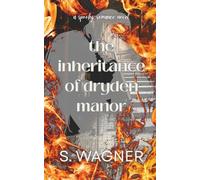 The Inheritance of Dryden Manor