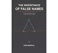 The Inheritance of False Names (The Cryptocracy Cycle)