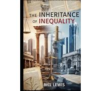 The Inheritance of Inequility