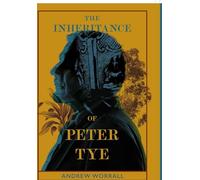 The Inheritance of Peter Tye