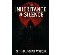 The Inheritance of Silence: Book 1