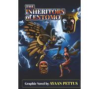 The Inheritors Of Entomo: The Chronicles Of Prince Zen (Tales Of Entomo)