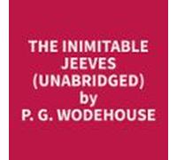The Inimitable Jeeves (unabridged) (audiolibro)
