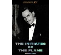 The Initiates Of The Flame: ILLUSTRATED