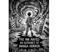 The Ink Abyss: An Alphabet of Manga Horror