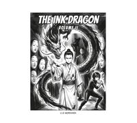 The Ink Dragon, Vol. II - Faces: A collector is stealing the faces of master calligraphers - a brushwork manga to read, then draw your own