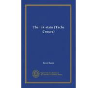 The ink-stain (Tache d'encre)