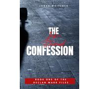 The Ink-Stained Confession (The Declan Marr Files)