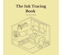The Ink Tracing Book For Adults: Cozy Rooms Edition