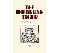 The Inkbrush Tiger: Magical Tales from Taiwan