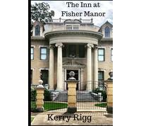 The Inn at Fisher manor